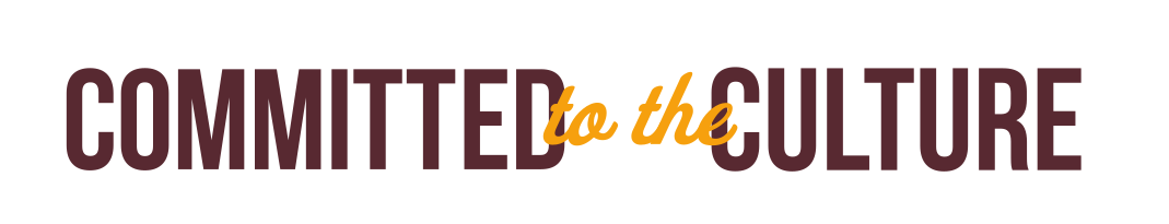 Committed to the Culture wordmark, maroon and gold variant, cell 29
