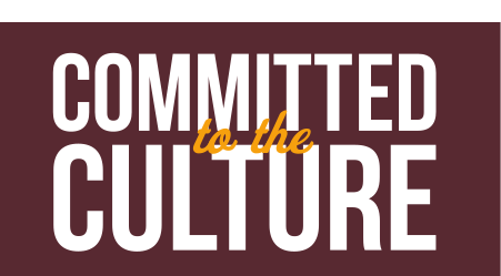 Committed to the Culture stacked wordmark, white and gold on maroon variant, cell 33