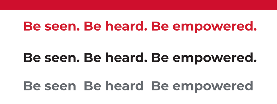 tagline "Be seen. Be heard. Be empowered.", mixed case variant, cell 112