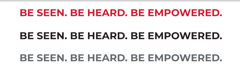 tagline "BE SEEN. BE HEARD. BE EMPOWERED.", uppercase variant, cell 113