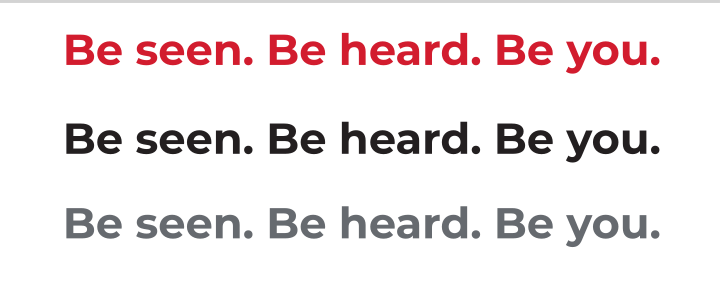 tagline "Be seen. Be heard. Be you.", mixed case variant, cell 114