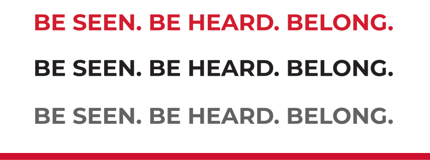 tagline "BE SEEN. BE HEARD. BELONG.", uppercase variant, cell 119