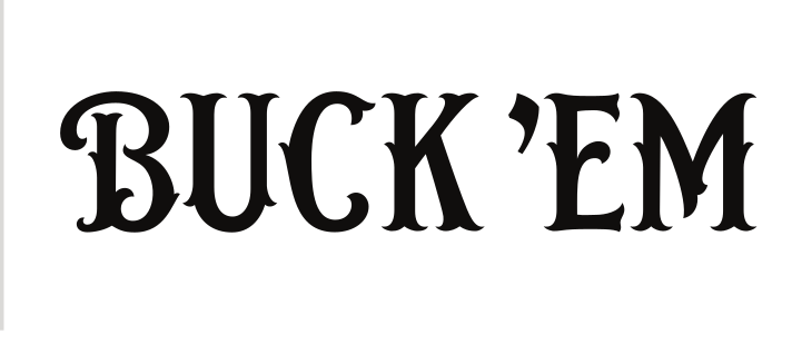 Buck 'Em wordmark, horizontal, black variant